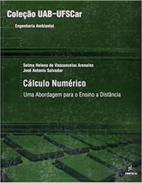 Imagem de CALCULO NUMERICO - UMA ABORDAGEM PARA O ENSINO A DISTANCIA