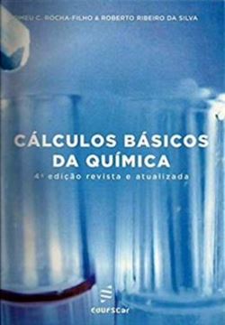 Imagem de CALCULOS BASICOS DA QUIMICA - 4ª ED