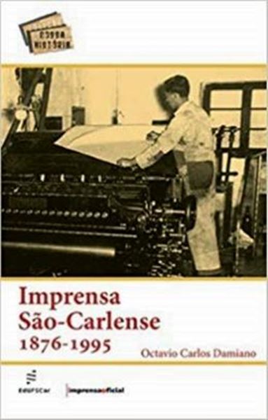 Picture of IMPRENSA SAO-CARLENSE 1876-1995