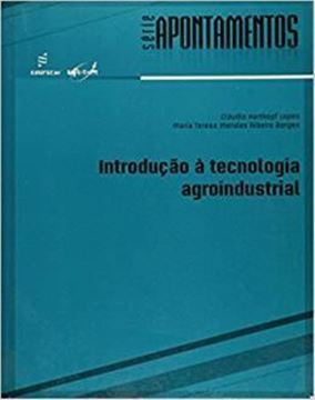 Imagem de INTRODUCAO A TECNOLOGIA AGROINDUSTRIAL