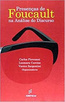 Imagem de PRESENCAS DE FOUCAULT NA ANALISE DO DISCURSO