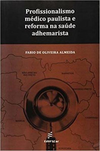Picture of PROFISSIONALISMO MEDICO PAULISTA E REFORMA NA SAUDE