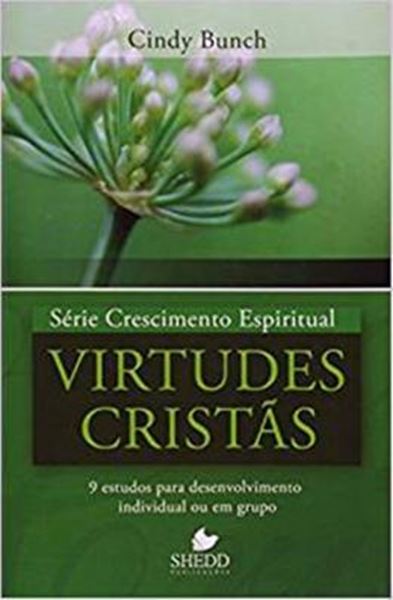 Picture of SERIE CRESCIMENTO ESPIRITUAL - VOL. 4 - VIRTUDES CRISTAS - 9 ESTUDOS PARA DESENVOLVIMENTO INDIVIDUAL OU EM GRUPO