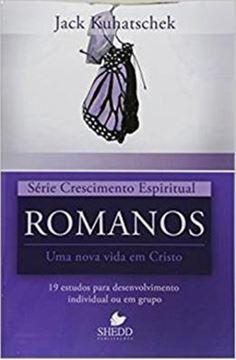 Imagem de SERIE CRESCIMENTO ESPIRITUAL - VOL. 9 - ROMANOS - 19 ESTUDOS PARA DESENVOLVIMENTO INDIVIDUAL OU EM GRUPO