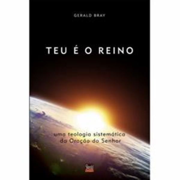 Picture of TEU E O REINO 