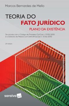 Imagem de TEORIA DO FATO JURIDICO - PLANO DA EXISTENCIA - 22ª ED