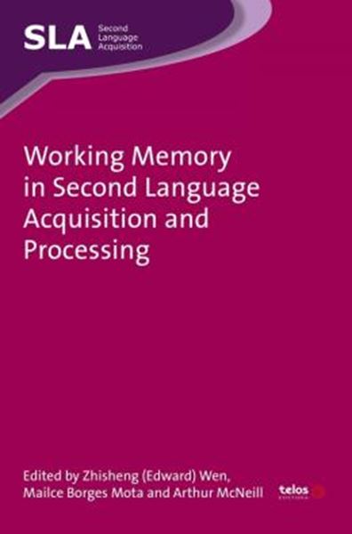 Picture of WORKING MEMORY IN SECOND LANGUAGE ACQUISITION AND PROCESSING