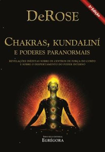 Picture of CHAKRAS, KUNDALINI E PODERES PARANORMAIS - 3ª ED. 