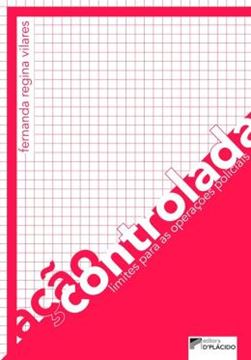 Imagem de ACAO CONTROLADA - LIMITES PARA AS OPERACOES POLICIAIS