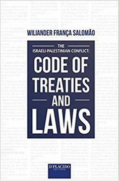 Imagem de THE ISRALEI-PALESTINIAN CONFLICT - CODE OF TREATIES AND LAWS