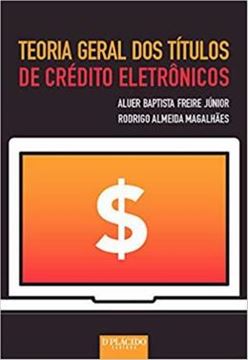 Imagem de TEORIA GERAL DOS TITULOS DE CREDITO ELETRONICOS