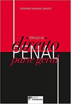 Imagem de TOPICOS DE DIREITO PENAL - PARTE GERAL