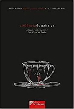 Imagem de VIOLENCIA DOMESTICA - ESTUDOS E COMENTARIOS A LEI MARIA DA PENHA