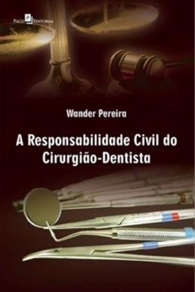 Picture of RESPONSABILIDADE CIVIL DO CIRURGIAO DENTISTA, A