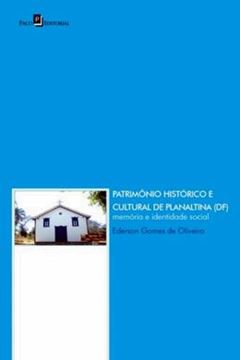 Imagem de PATRIMONIO HISTORICO E CULTURAL DE PLANALTINA DF