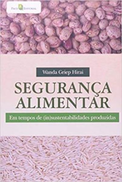 Picture of SEGURANCA ALIMENTAR EM TEMPOS DE INSUSTENTABILIDADES PRODUZIDAS
