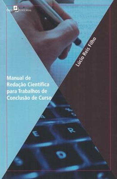 Picture of MANUAL DE REDACAO CIENTIFICA PARA TRABALHOS DE CONCLUSAO DE CURSO