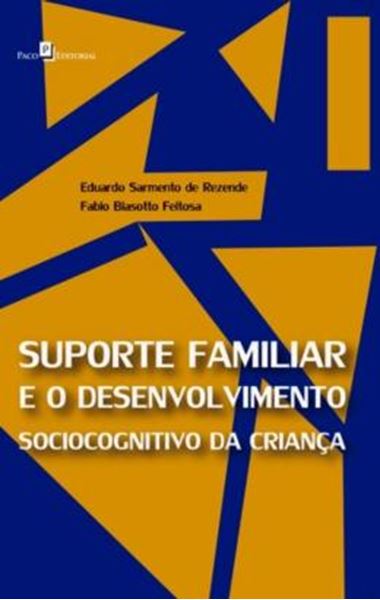 Picture of SUPORTE FAMILIAR E O DESENVOLVIMENTO SOCIOCOGNITIVO DA CRIANCA
