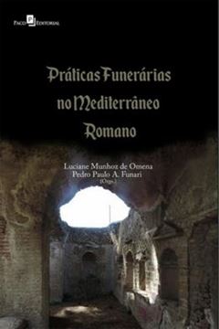 Imagem de PRATICAS FUNERARIAS NO MEDITERRANEO ROMANO