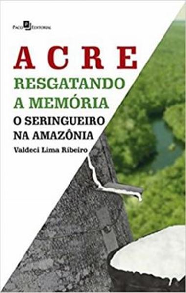 Picture of ACRE  RESGATANDO A MEMORIA