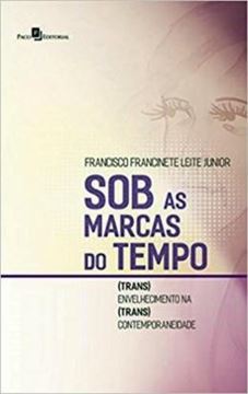 Imagem de SOB AS MARCAS DO TEMPO