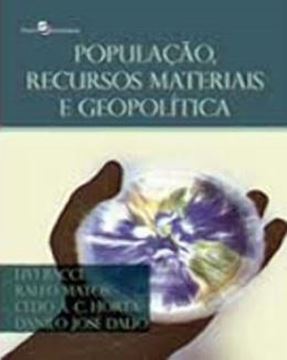 Imagem de POPULACAO, RECURSOS MATERIAIS E GEOPOLITICA