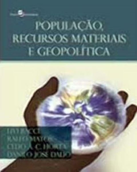 Picture of POPULACAO, RECURSOS MATERIAIS E GEOPOLITICA
