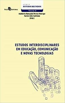 Imagem de ESTUDOS INTERDISCIPLINARES EM EDUCACAO, COMUNICACAO E NOVAS TECNOLOGIAS
