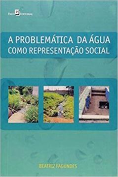Imagem de PROBLEMATICA DA AGUA COMO REPRESENTACAO SOCIAL, A