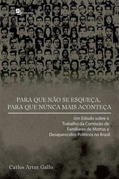 Imagem de PARA QUE NAO SE ESQUECA, PARA QUE NUNCA MAIS ACONTECA