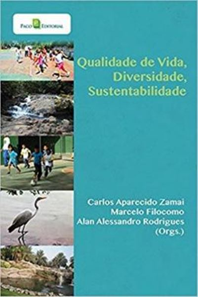 Picture of QUALIDADE DE VIDA, DIVERSIDADE, SUSTENTABILIDADE