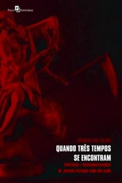 Imagem de QUANDO TRES TEMPOS SE ENCONTRAM