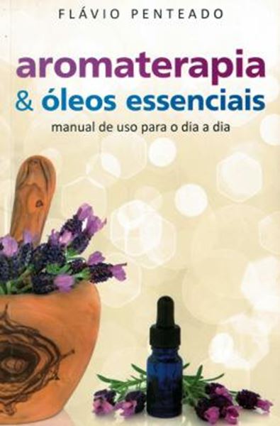 Picture of AROMATERAPIA E OLEOS ESSENCIAIS
