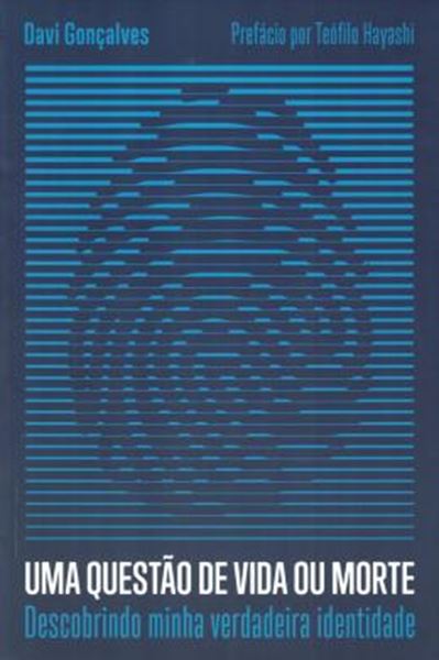 Picture of UMA QUESTAO DE VIDA OU MORTE - DESCOBRINDO MINHA VERDADEIRA IDENTIDADE