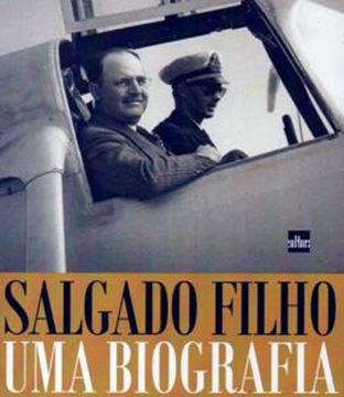 Imagem de SALGADO FILHO UMA BIOGRAFIA