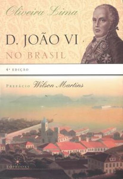 Picture of D. JOAO VI  NO BRASIL