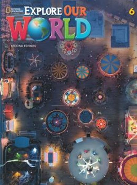 Picture of EXPLORE OUR WORLD - 6 -STUDENT BOOK  ONLINE PRACTICE- 2ND ED