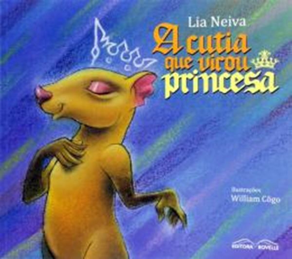 Picture of A CUTIA QUE VIROU PRINCESA