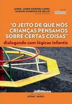 Imagem de JEITO DE QUE NOS CRIANCAS PENSAMOS SOBRE CERTAS COISAS, O