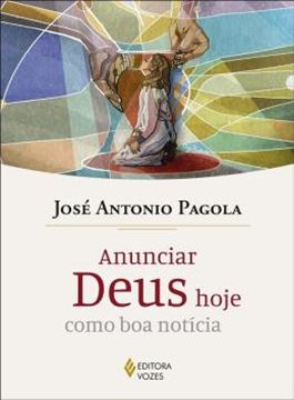 Imagem de ANUNCIAR DEUS HOJE COMO BOA NOTICIA