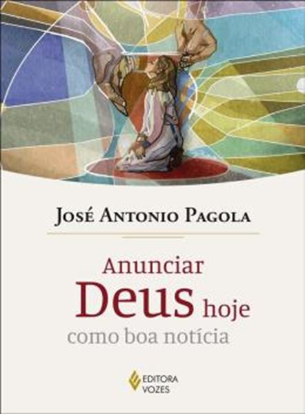 Picture of ANUNCIAR DEUS HOJE COMO BOA NOTICIA