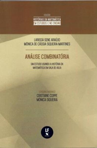 Picture of ANALISE COMBINATORIA UM ESTUDO USANDO A HISTORIA DA MATEMATICA EM SALA DE AULA