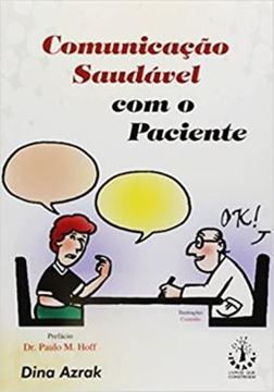 Imagem de COMINICACAO SAUDAVEL COM O PACIENTE 