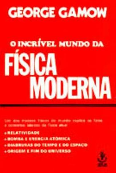 Picture of O INCRIVEL MUNDO DA FISICA MODERNA - 1