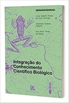 Imagem de INTEGRACAO DO CONHECIMENTO CIENTIFICO BIOLOGICO