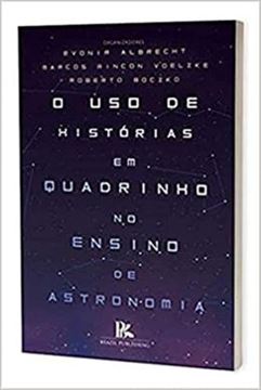 Imagem de USO DE HISTORIAS EM QUADRINHOS NO ENSINO DE ASTRONOMIA, O