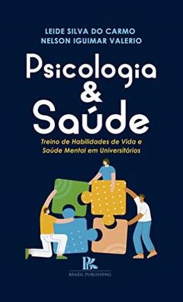 Picture of PSICOLOGIA E SAUDE TREINO DE HABILIDADES DE VIDA E SAUDE MENTAL EM UNIVERSITARIOS