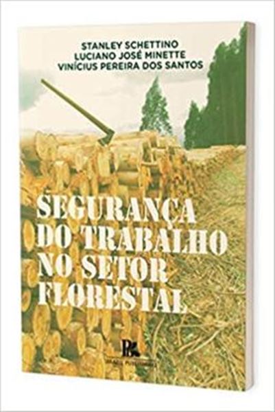 Picture of SEGURANCA DO TRABALHO NO SETOR FLORESTAL