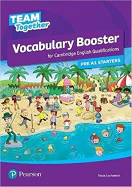 Picture of TEAM TOGETHER  ALL LEVELS VOCABULARY BOOSTER FOR CAMBRIDGE ENGLISH QUALIFICATIONS PRE A1  STARTERS