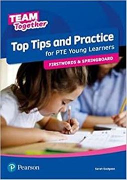 Imagem de TEAM TOGETHER  ALL LEVELS TOP TIPS AND PRACTICE FOR PTE YOUNG LEARNERS FIRSTWORDS AND SPRINGBOARD